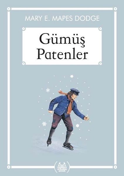 Gümüş Patenler  Gökkuşağı Cep Kitap