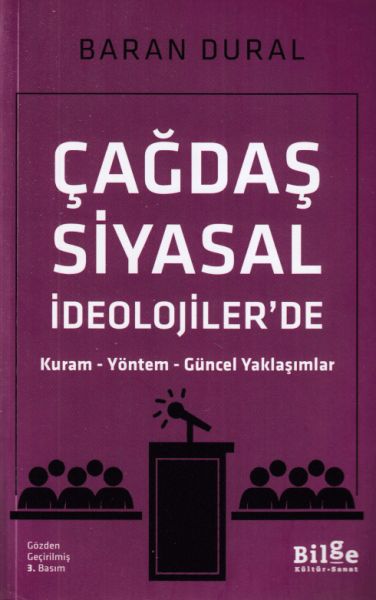 Çağdaş Siyasal İdeolojilerde Kuram Yöntem Güncel Yaklaşımlar