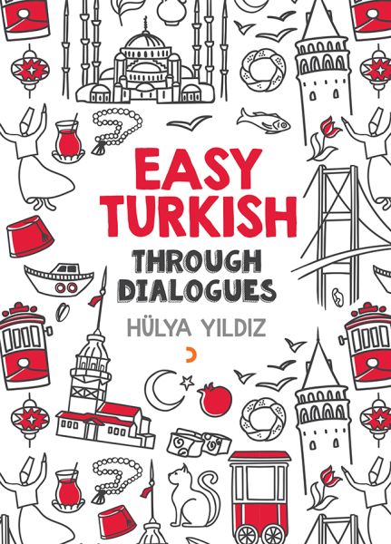 Easy Turkish  Through Dialogues