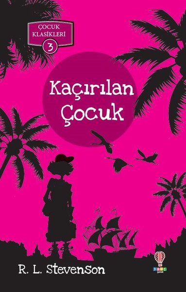 Kaçırılan Çocuk  Çocuk Klasikleri 3