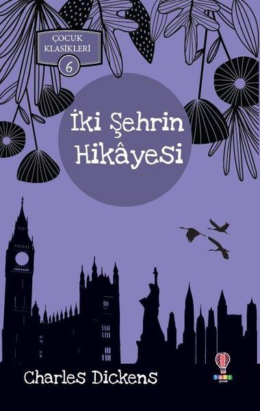 İki Şehrin Hikayesi  Çocuk Klasikleri 6