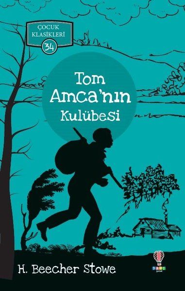 Tom Amcanın Kulübesi  Çocuk Klasikleri 34