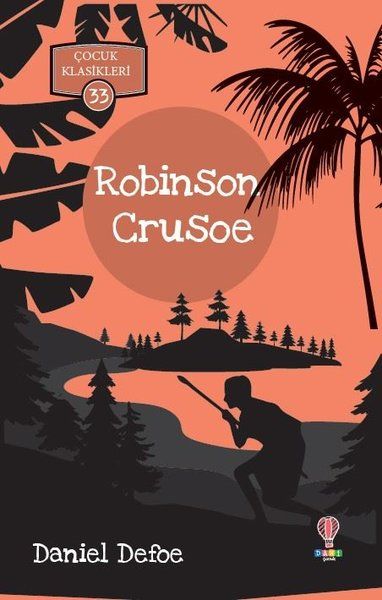 Robinson Crusoe  Çocuk Klasikleri 33