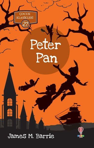 Peter Pan  Çocuk Klasikleri 27