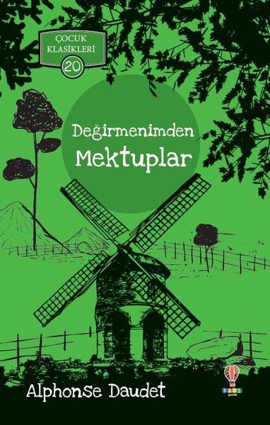 Değirmenden Mektuplar  Çocuk Klasikleri 20