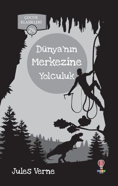 Dünyanın Merkezine Yolculuk  Çocuk Klasikleri 24