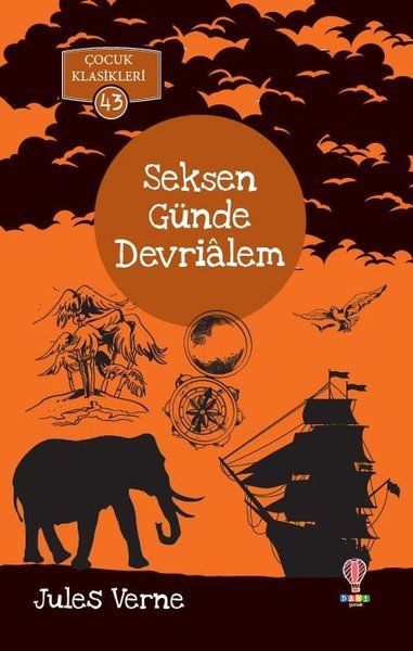 Seksen Günde Devrialem  Çocuk Klasikleri 43