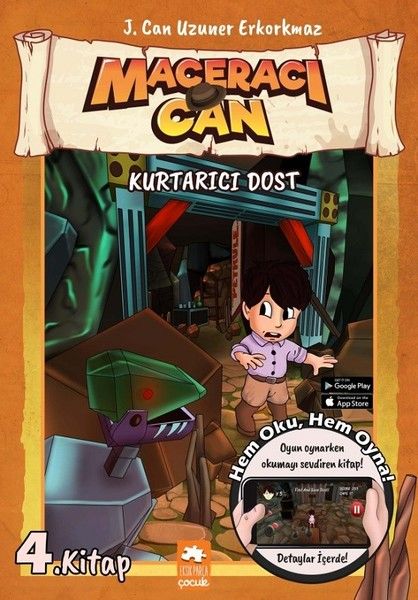 Kurtarıcı Dost Maceracı Can 4Kitap