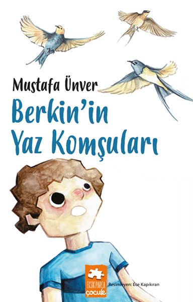 Berkin’in Yaz Komşuları