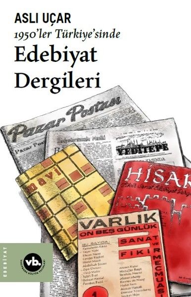 1950ler Türkiyesinde Edebiyat Dergileri