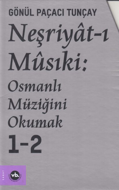 Neşriyatı Musiki Osmanlı Müziğini Okumak 1  2