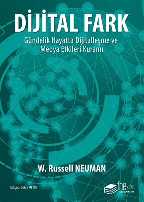 Dijital Fark  Gündelik Hayatta Dijitalleşme ve Medya Etkileri Kuramı