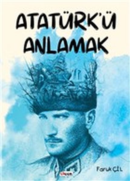 Atatürkü Anlamak