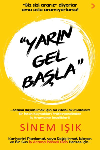 Yarın Gel Başla