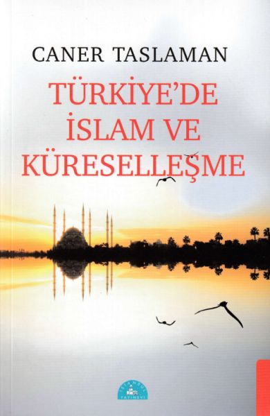 Türkiyede İslam ve Küreselleşme