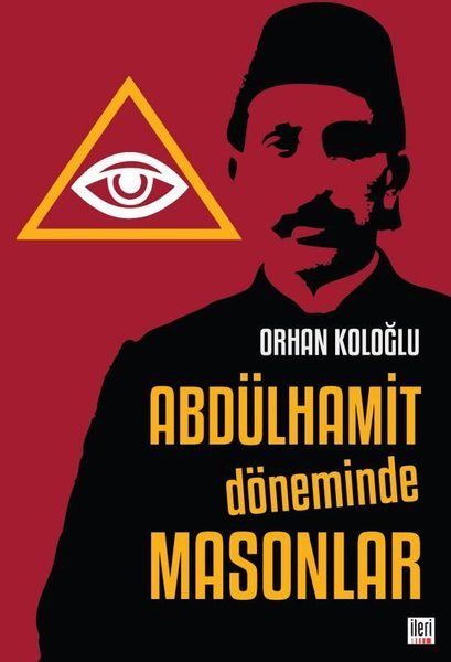 Abdülhamit Döneminde Masonlar