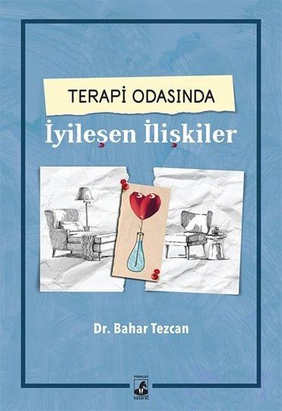 Terapi Odasında İyileşen İlişkiler