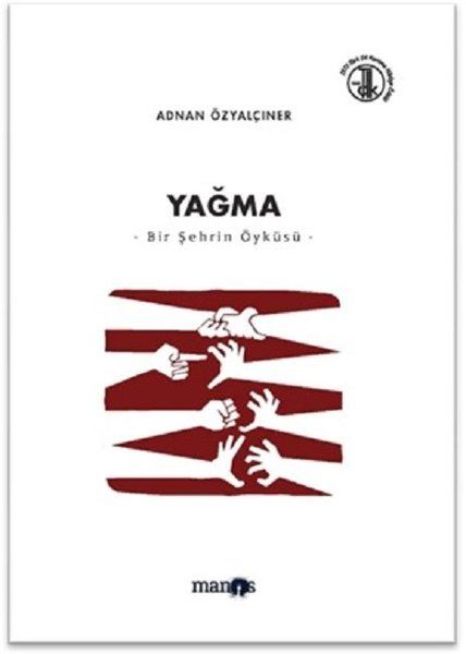 Yağma  Bir Şehrin Öyküsü