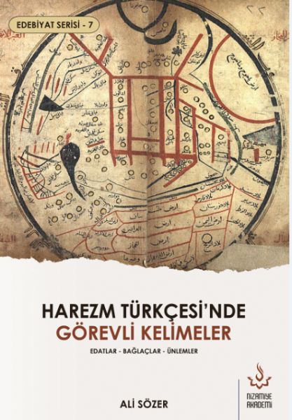 Harezm Türkçesinde Görevli Kelimeler  Edebiyat Serisi 7