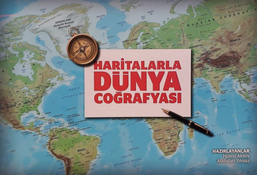 Haritalarla Dünya Coğrafyası