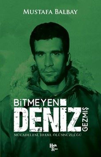 Bitmeyen Deniz Gezmiş  Bitmeyen Deniz Gezmiş