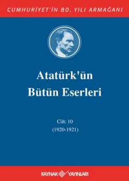 Atatürkün Bütün Eserleri Cilt 10 1920  1921