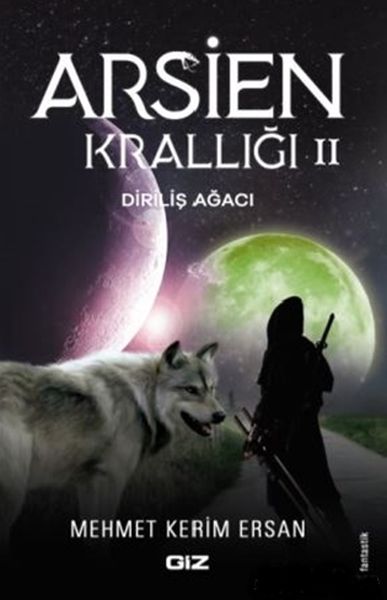 Arsien Krallığı 2  Diriliş Ağacı