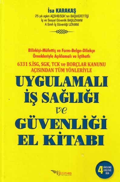 Uygulamalı İş Sağlığı ve Güvenliği El Kitabı