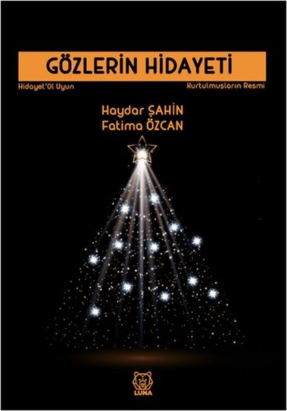 Gözlerin Hidayeti  Kurtulmuşların Resmi