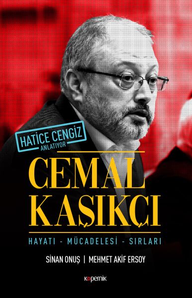 Cemal Kaşıkçı  Hayatı  Mücadelesi  Sırları