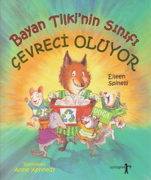 Bayan Tilkinin Sınıfı Çevreci Oluyor