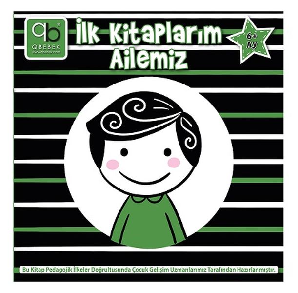 Q Bebek İlk Kitaplarım  Ailemiz 6+Ay