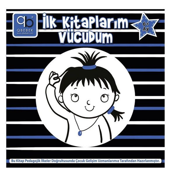 Q Bebek İlk Kitaplarım  Vücudum 6+ Ay