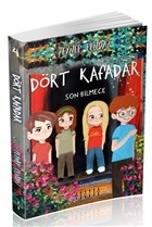 Dört Kafadar  Son Bilmece