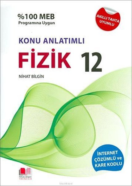 Nihat Bilgin 12Sınıf Fİzik Konu Anlatımlı Soru Bankası