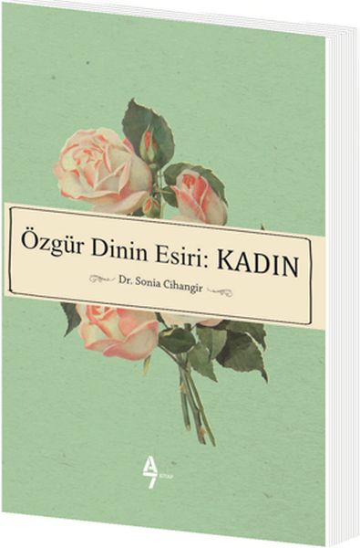 Özgür Dinin Esiri Kadın