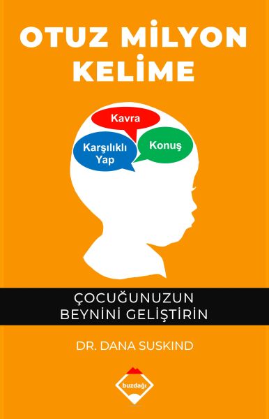 Otuz Milyon Kelime  Çocuğunuzun Beynini Geliştirin