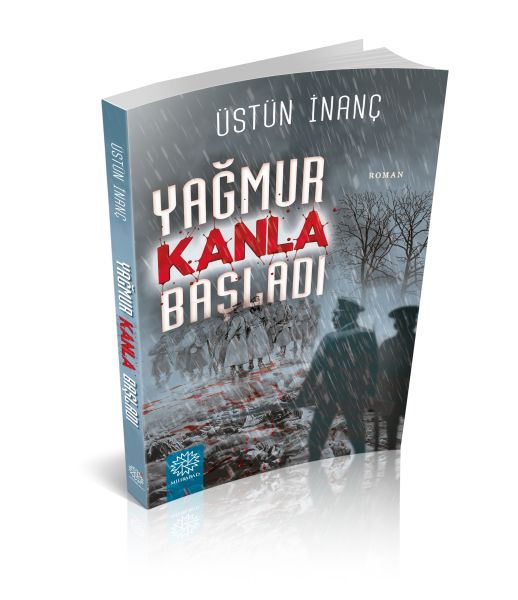 Yağmur Kanla Başladı