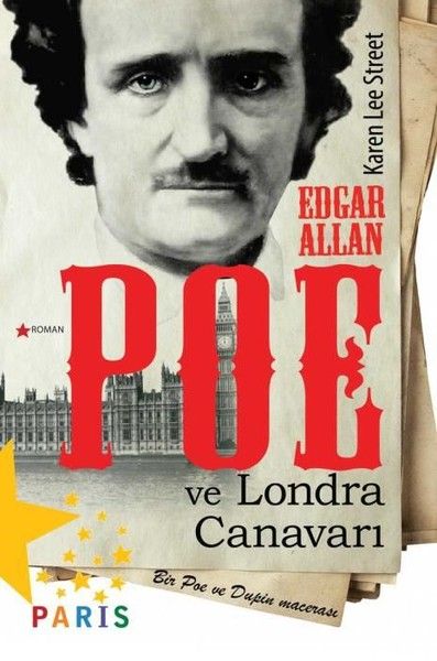 Edgar Allan Poe ve Londra Canavarı  Bir Poe ve Dupin Macerası