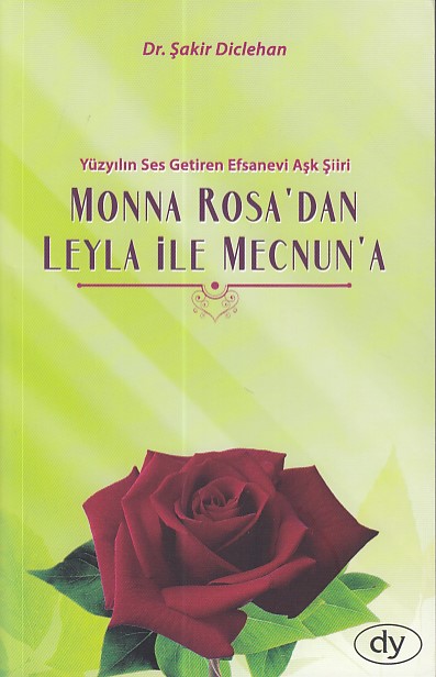 Monna Rosadan Leyla ile Mecnuna