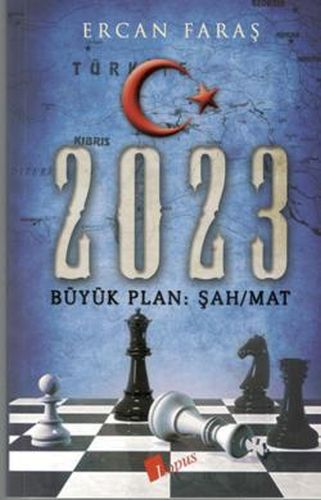 2023  Büyük Plan  Şah Mat