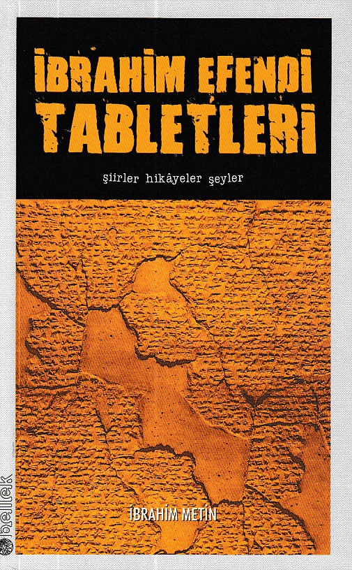 İbrahim Efendi Tabletleri  Şiirler Hikayeler Şeyler