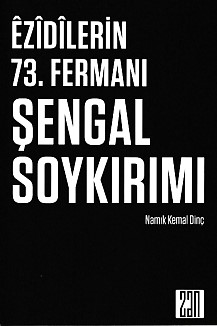 Ezidilerin 73 Fermanı Şengal Soykırımı