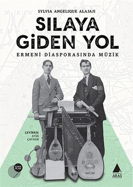 Sılaya Giden Yol  Ermeni Diasporasında Müzik