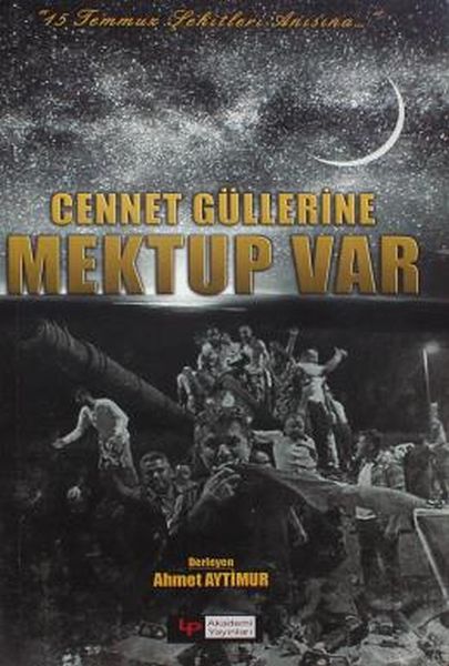 Cennet Güllerine Mektup Var