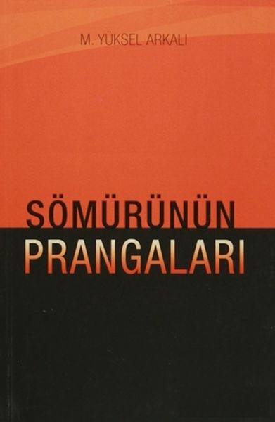 Sömürünün Prangaları