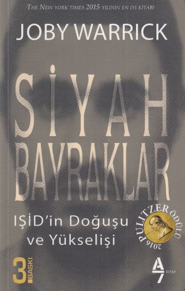 Siyah Bayraklar IŞİD in Doğuşu ve Yükselişi