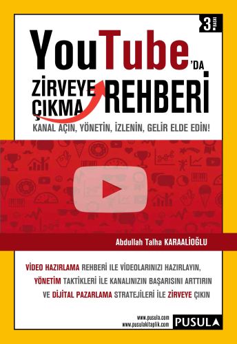 YouTubeda Zirveye Çıkma Rehberi