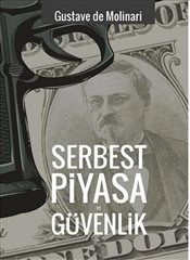 Serbest Piyasa ve Güvenlik