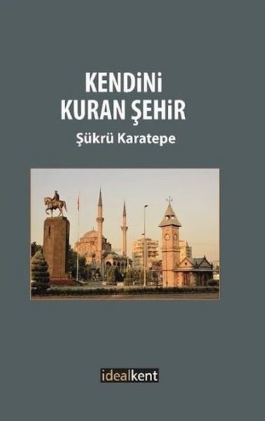 Kendini Kuran Şehir